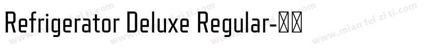Refrigerator Deluxe Regular字体转换